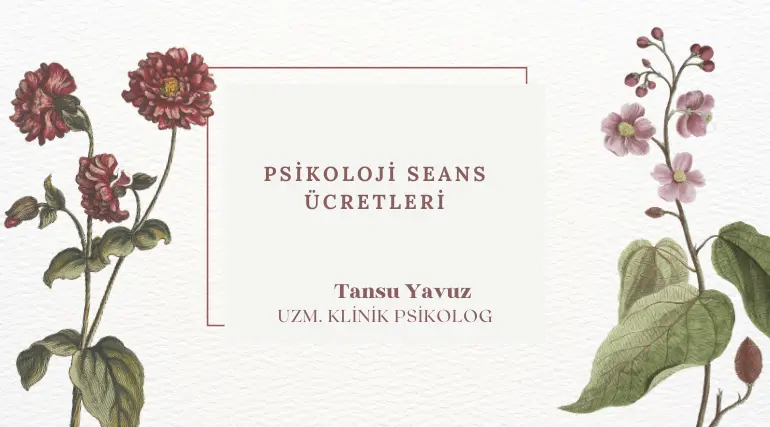 psikoloji seans ücretleri